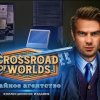 Crossroad of Worlds 2: Тайное агентство. Коллекционное издание